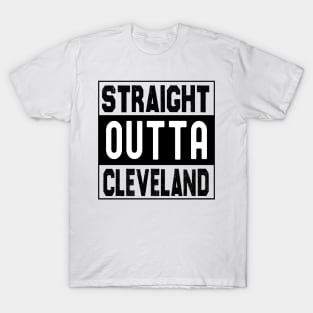 Straight Outta Cleveland T-Shirt